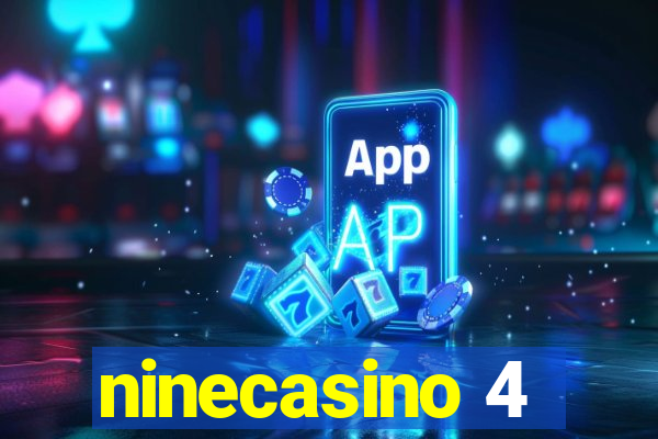 ninecasino 4